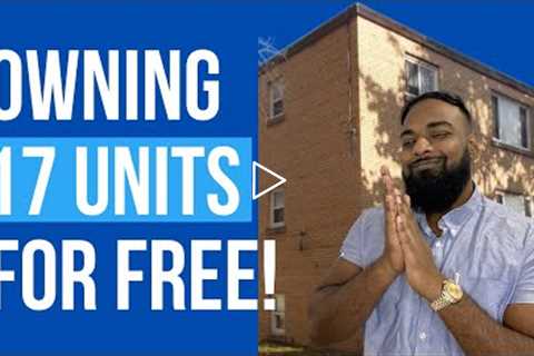 Investing in My First Multi-Family Apartment Building (Owning 17 Units for FREE!)