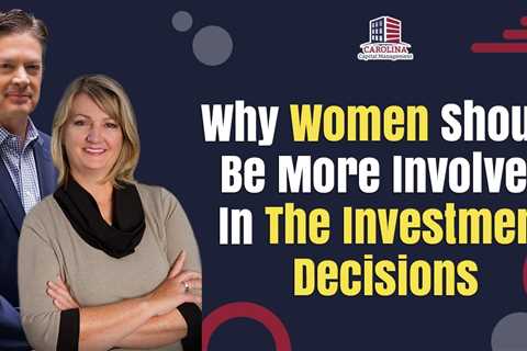 Why Women Should Be More Involved In The Investment Decisions | Passive Accredited Investor Show
