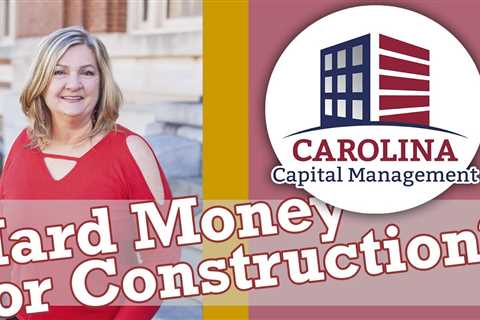 Will Hard Money Lenders Provide You Construction Loans? Real Estate Investors