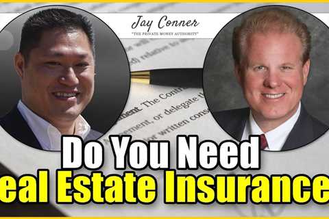 Using Insurance in Your Real Estate Investing Business