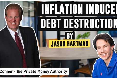 Inflation Induced Debt Destruction by Jason Hartman in REI with Jay Conner (06/02)