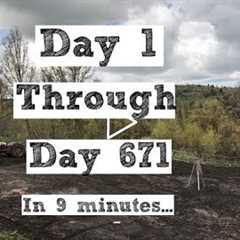 671 Day Timelapse Building Our Homestead (From Scratch)