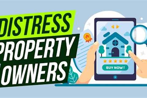 How To Find Distressed Property Owners (for free!)