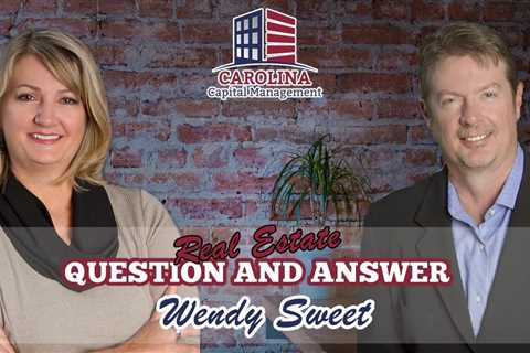 Real Estate Q and A with Wendy Sweet