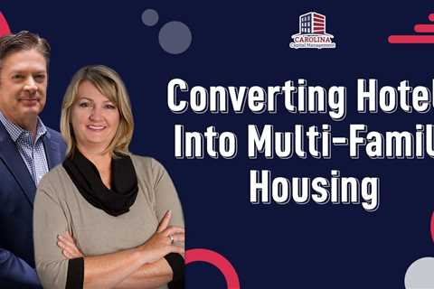 Converting Hotels Into Multi-Family Housing | Hard Money Lenders