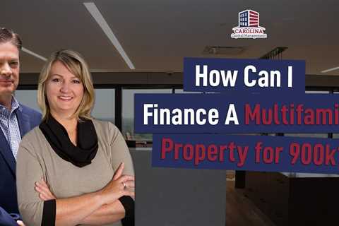 142 How Can I Finance A Multifamily Property for 900k? | Hard Money Lenders