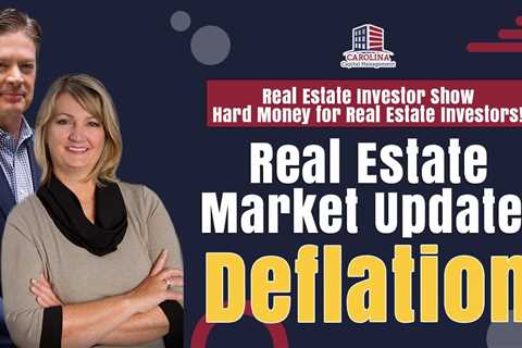 174 Real Estate Market Update - Deflation | REI Show - Hard Money for Real Estate Investors!