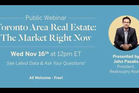 November Toronto Area Real Estate Live Update & Q/A