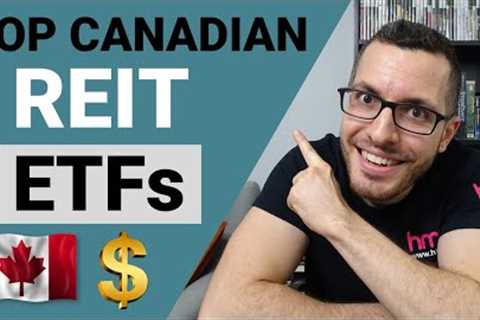 Best CANADIAN REIT ETFs // Real Estate ETFs for Dividends // Passive Income Investing // TFSA & ..
