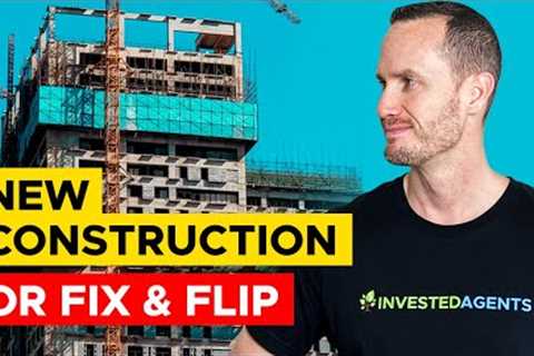 Real Estate Multifamily Investing - New Construction Or Fix And Flipping Buildings?