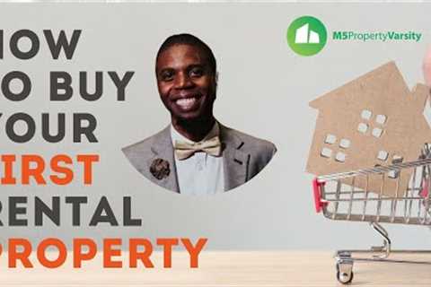 How to BUY Your FIRST Rental Investment Property in South Africa ( in 9 Steps)