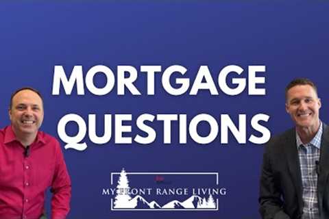 Mortgage Questions   Part 1