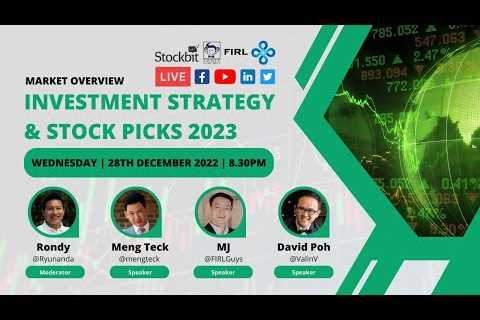 Market Overview: Investment Strategy and Stock Picks 2023
