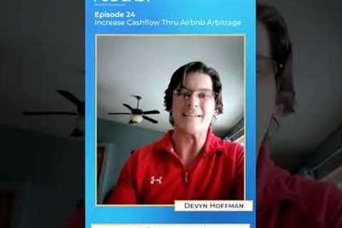 How to Get Good Reviews on Airbnb - Passive 25K Podcast Episode 24 w/ Devyn Hoffman