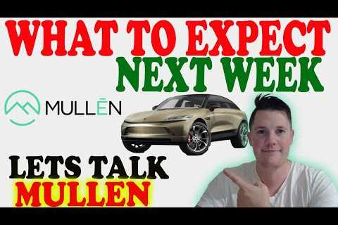 🔴 Lets TALK Mullen │ Points to KNOW for Next Week  ⚠️  Mullen Squeeze Alert ⚠️
