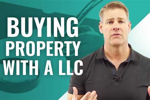Buying Rental Property with a Limited Liability Company (LLC)