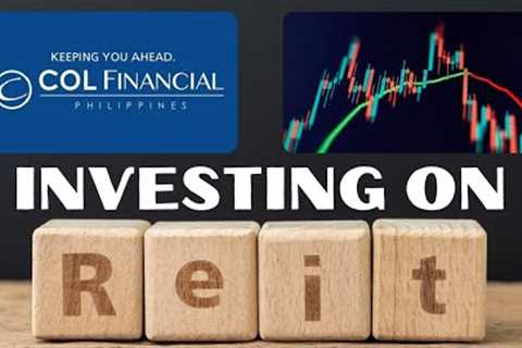 HOW TO BUY REITs USING COL FINANCIAL | Real Estate Investment Trust Philippines | FOR BEGINNERS