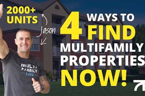 4 Ways To Find Multifamily Properties RIGHT NOW | Multifamily Live Podcast #1087