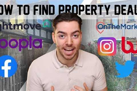 How To Find The BEST Property DEALS & INVESTMENTS