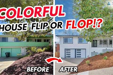 A Flop!? - Colorful House Flip Before and After