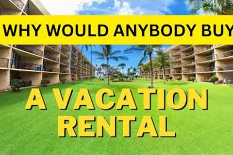 How To Buy A Vacation Rental For Sale | Maui Hawaii Real Estate