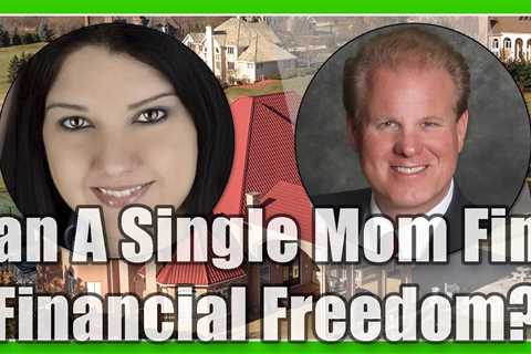 Can A Single Mom Find Financial Freedom? with Carly Mannino & Jay Conner