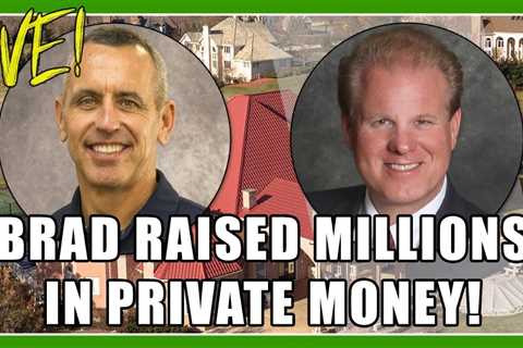 How To Raise Millions In Private Money With Brad Chandler & Jay Conner