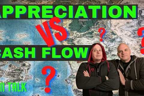 CASH FLOW VS APPRECIATION.  Which to invest for? Today''s Dion Talk