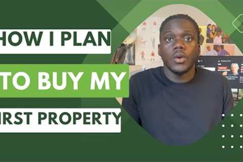 HOW I PLAN TO BUY MY FIRST HOME BY 26!