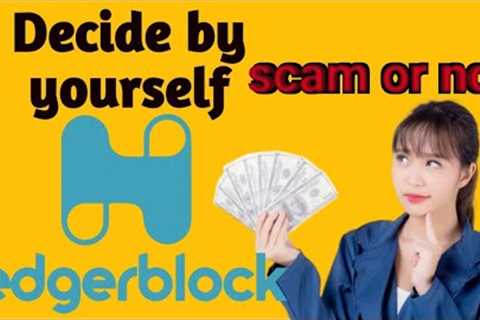 Scam or not | LedgerBlock | investment platform  | In English