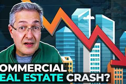 Commercial Real Estate Crash