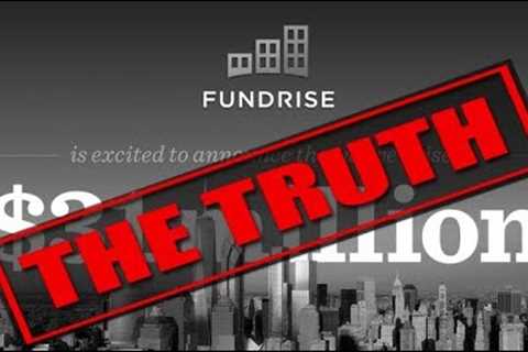 The TRUTH about Fundrise Real Estate Investing