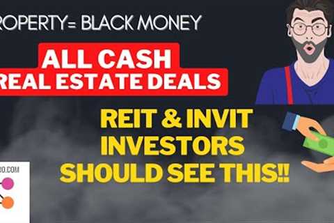 Is there black money cash in REITs of India? Is it Safe to invest REIT property?  Embassy Brookfield