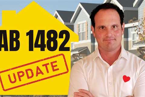 AB 1482 – Tenant Protection Act – Updated Guide for California Landlords and Tenants