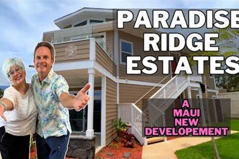 Paradise Ridge Estates | Maui Hawaii Real Estate For Sale