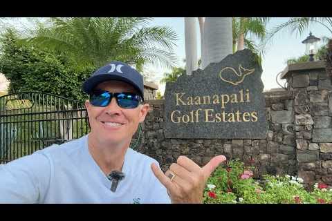 Maui Real Estate - Ka’anapali Golf Estates