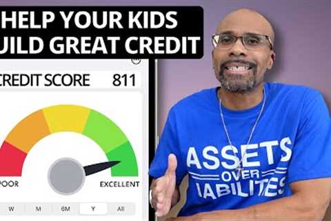 Start Helping Your Kids Build Credit