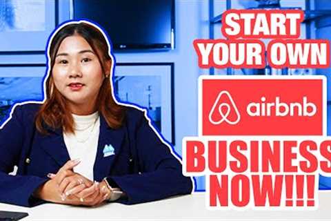 How to Start an AirBnb Business with SMDC | 2023