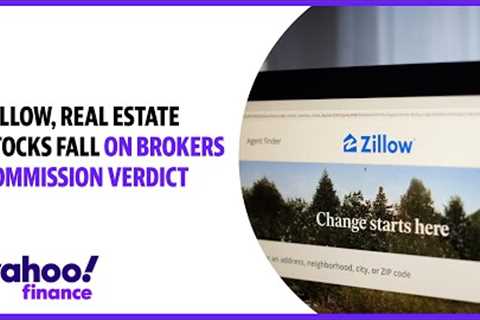 Zillow, real estate stocks fall on brokers commission verdict