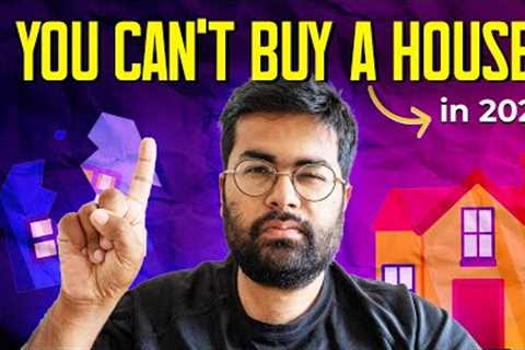 If you don’t buy a house now, you probably never will!