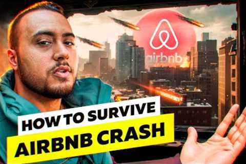 How To Survive The Airbnb Crash