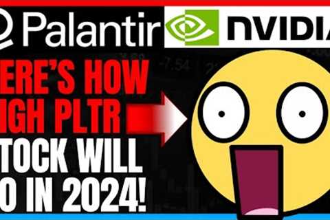 Palantir Stock News: How High Will The PLTR Stock Price Surge In 2024 And Is PLTR Better Than NVDA?