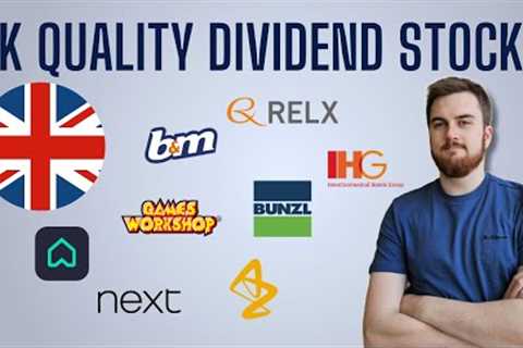 Best UK Quality Dividend Growth Stocks | 2024