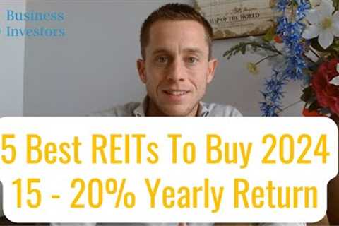 Best REITs to Buy for 2024 | Buy Opportunity for Dividend and REIT Investing #reit #reitinvesting