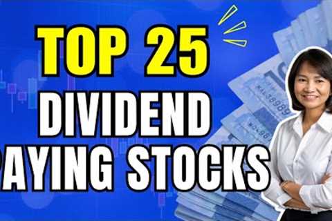 TOP 25 DIVIDEND Paying STOCKS in the Philippines / BEST Dividend Stocks 2024
