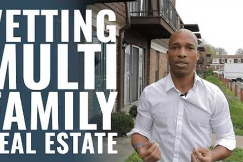 Tips For Vetting A Multi-Family Investment Property