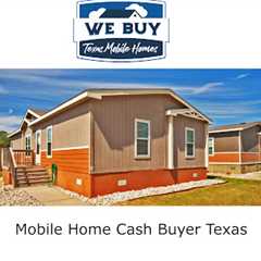 Mobile Home Cash Buyer Texas 