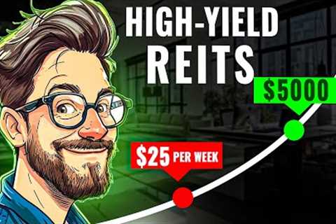 High-Yield REITs Turn $100k into $7.6M with These Stocks