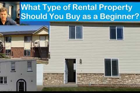 What Type of Rental Property Should Beginner Investors Buy?