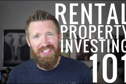 Rental Property Investing 101 - Getting Started in 8 Steps